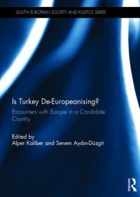 Book Cover for Is Turkey De-Europeanising? by Alper Kaliber, Senem AydnDüzgit