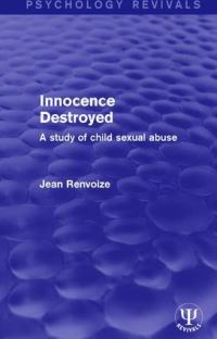 Book Cover for Innocence Destroyed by Jean Renvoizé