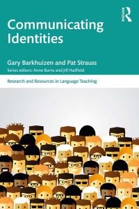 Book Cover for Communicating Identities by Gary Patrick Barkhuizen, Pat Strauss