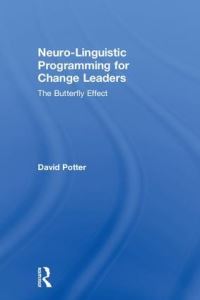 Book Cover for Neuro-Linguistic Programming for Change Leaders by David Potter