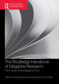 Book Cover for The Routledge Handbook of Magazine Research by David Abrahamson, Marcia PriorMiller