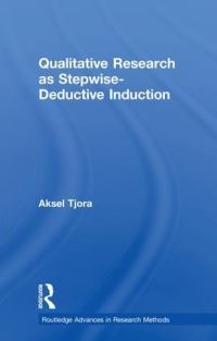 Book Cover for Qualitative Research as Stepwise-Deductive Induction by Aksel Tjora