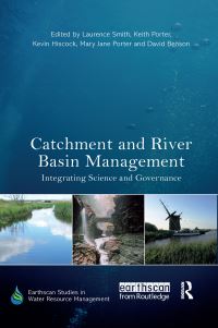 Book Cover for Catchment and River Basin Management by Laurence Smith, Keith Porter, K M Hiscock, Mary Jane Porter, David Benson