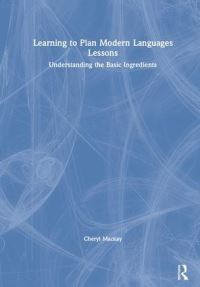 Book Cover for Learning to Plan Modern Languages Lessons by Cheryl Mackay
