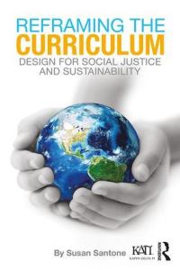 Book Cover for Reframing the Curriculum by Susan Santone, Kappa Delta Pi Honor society