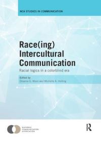 Book Cover for Race(ing) Intercultural Communication by National Communication Association US