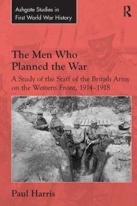 Book Cover for The Men Who Planned the War by Paul Harris