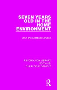 Book Cover for Seven Years Old in the Home Environment by John Newson, Elizabeth Newson