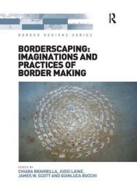 Book Cover for Borderscaping by Chiara Brambilla, Jussi Laine, Gianluca Bocchi