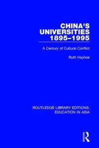 Book Cover for China's Universities, 1895-1995 by Ruth Hayhoe