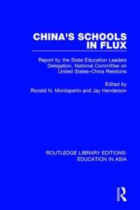 Book Cover for China's Schools in Flux by Ronald N Montaperto, Jay Henderson, National Committee on United StatesChina Relations