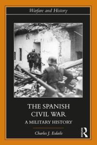 Book Cover for The Spanish Civil War by Charles J Esdaile