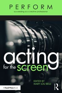 Book Cover for Acting for the Screen by Mary Lou Belli