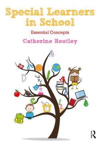 Book Cover for Special Learners in School by Catherine Routley