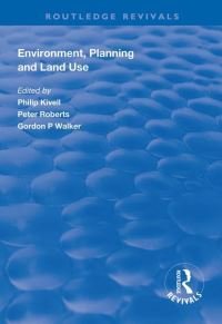Book Cover for Environment, Planning and Land Use by Philip Kivell, Peter W Roberts, Gordon P Walker