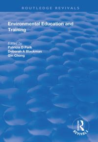 Book Cover for Environmental Education and Training by Patricia D Park, Deborah A Blackman, Gin Chong