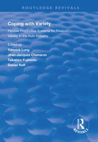 Book Cover for Coping With Variety by Yannick Lung, JeanJacques Chanaron, Takahiro Fujimoto, Daniel Raff