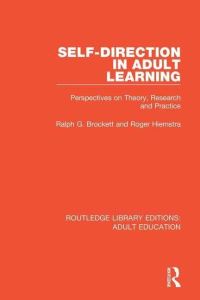 Book Cover for Self-Direction in Adult Learning by Ralph Grover Brockett, Roger Hiemstra