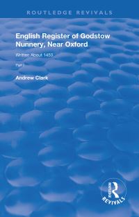 Book Cover for English Register of Godstow Nunnery, Near Oxford. Part I by Andrew Clark