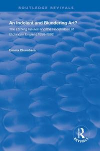 Book Cover for An Indolent and Blundering Art? by Emma Chambers