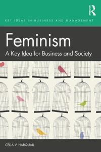 Book Cover for Feminism by Celia V Harquail