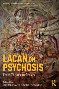 Book Cover for Lacan on Psychosis by Jon Mills, David L Downing