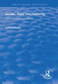 Book Cover for Gender, 'Race' and Patriarchy by Kalwant Bhopal