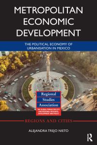 Book Cover for Metropolitan Economic Development by Alejandra Trejo Nieto