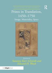 Book Cover for Prints in Translation, 1450-1750 by Suzanne Karr Schmidt, Edward H Wouk