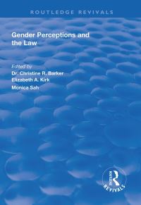 Book Cover for Gender Perceptions and the Law by Christine R Barker, Elizabeth A Kirk, Monica Sah