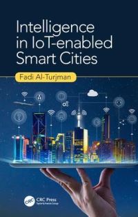Book Cover for Intelligence in IoT-Enabled Smart Cities by Fadi AlTurjman