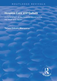 Book Cover for Hospice Care and Culture by Teresa Chikako Maruyama