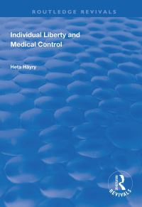 Book Cover for Individual Liberty and Medical Control by Heta Häyry