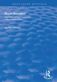 Book Cover for Black Globalism by Sterling Johnson