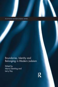 Book Cover for Boundaries, Identity and Belonging in Modern Judaism by Maria Diemling, Larry J Ray