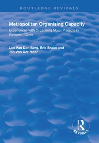 Book Cover for Metropolitan Organising Capacity by Leo van den Berg, Erik Braun, J van der Meer