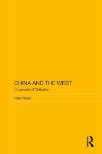 Book Cover for China and the West by Peter Nolan