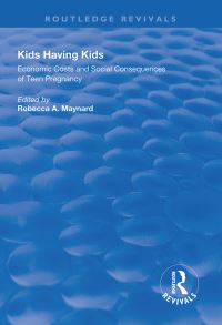 Book Cover for Kids Having Kids by Rebecca A Maynard