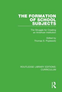 Book Cover for The Formation of School Subjects by Thomas S Popkewitz