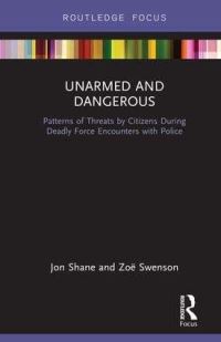 Book Cover for Unarmed and Dangerous by Jon M Shane, Zoë Swenson