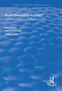 Book Cover for Home Ownership in Crisis? by Ray Forrest, Patricia Kennett, Philip Leather