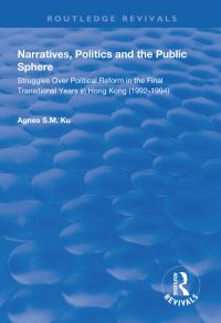 Book Cover for Narratives, Politics, and the Public Sphere by Agnes S M Ku