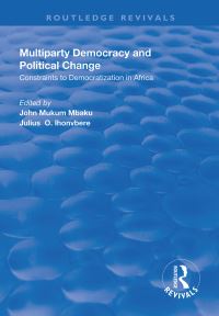 Book Cover for Multiparty Democracy and Political Change by John Mukum Mbaku, Julius O Ihvonbere