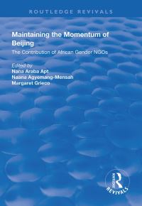 Book Cover for Maintaining the Momentum of Beijing by Nana Araba Apt, Naana AgyemangMensah, Margaret Grieco