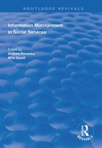 Book Cover for Information Management in Social Services by Andrew Kerslake, Nick Gould