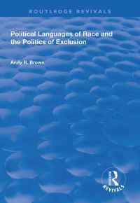 Book Cover for Political Languages of Race and the Politics of Exclusion by Andy R Brown