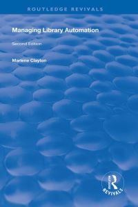 Book Cover for Managing Library Automation by Marlene Clayton, Chris Batt