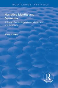 Book Cover for Narrative Identity and Dementia by Marie A Mills