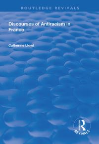 Book Cover for Discourses of Antiracism in France by Catherine Lloyd