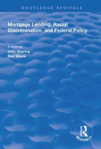 Book Cover for Mortgage Lending, Racial Discrimination and Federal Policy by John M Goering, Ronald E Wienk